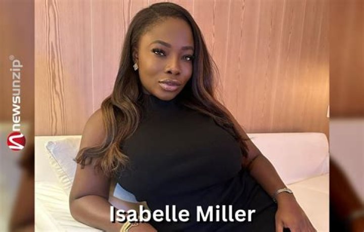 Isabelle Miller Height, Weight, Net Worth, Age, Birthday, Wikipedia, Who, Instagram, Biography