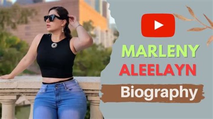 Marleny1_ – Marleny Aleelayn Height, Weight, Net Worth, Age, Birthday, Wikipedia, Who, Nationality, Biography